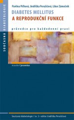 Diabetes Mellitus a reprodukční funkce
